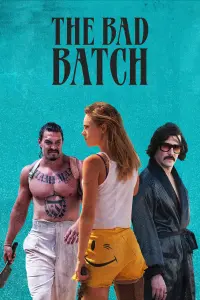 Poster to the movie "The Bad Batch" #108259