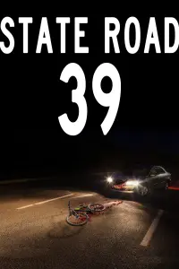 Poster to the movie "State Road 39" #507335