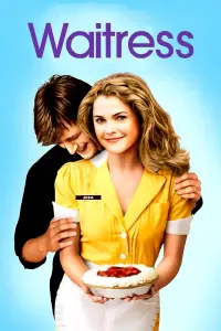 Poster to the movie "Waitress" #265746