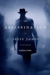 Poster to the movie "The Assassination of Jesse James by the Coward Robert Ford" #243633