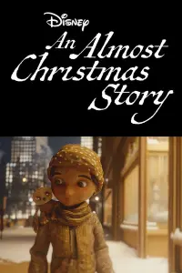 Poster to the movie "An Almost Christmas Story" #597843