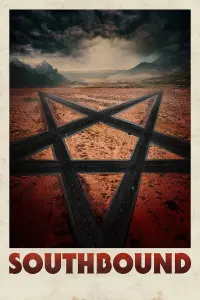 Poster to the movie "Southbound" #338872