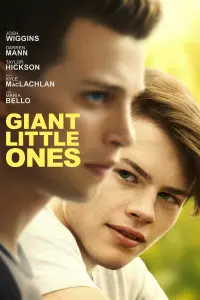 Poster to the movie "Giant Little Ones" #347022