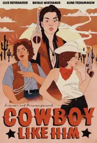 Poster to the movie "Cowboy Like Him" #468309