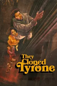 Poster to the movie "They Cloned Tyrone" #57801