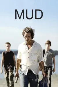 Poster to the movie "Mud" #242917