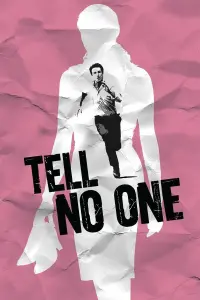 Poster to the movie "Tell No One" #477908