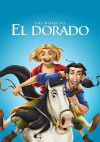 Poster to the movie "The Road to El Dorado" #229474