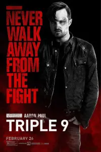 Poster to the movie "Triple 9" #123042