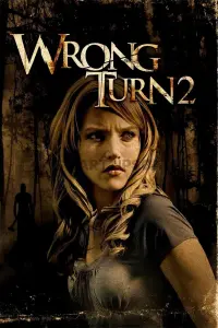 Poster to the movie "Wrong Turn 2: Dead End" #51500