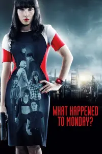 Poster to the movie "What Happened to Monday" #235249