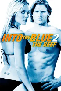 Poster to the movie "Into the Blue 2: The Reef" #105676