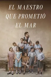 Poster to the movie "The Teacher Who Promised the Sea" #675820