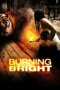 Poster to the movie "Burning Bright" #360691