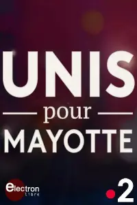 Poster to the movie "Unis pour Mayotte" #648132