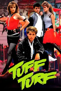 Poster to the movie "Tuff Turf" #577304