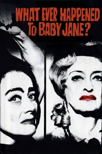 Poster to the movie "What Ever Happened to Baby Jane?" #130089