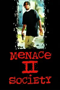 Poster to the movie "Menace II Society" #117429