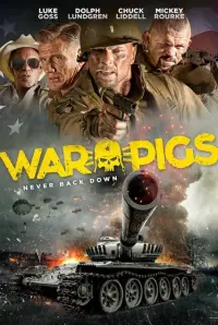 Poster to the movie "War Pigs" #362123