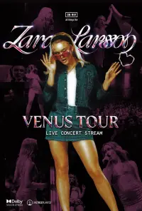 Poster to the movie "Zara Larsson: Venus Tour Live Concert" #439742