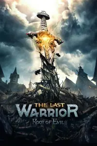 Poster to the movie "The Last Warrior: Root of Evil" #49030