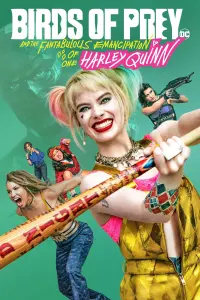 Poster to the movie "Birds of Prey (and the Fantabulous Emancipation of One Harley Quinn)" #34850