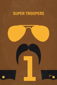 Poster to the movie "Super Troopers" #278883