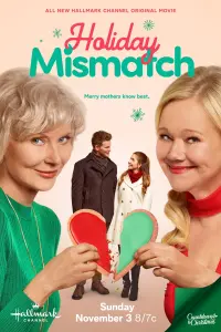 Poster to the movie "Holiday Mismatch" #605603