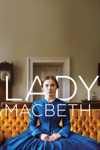 Poster to the movie "Lady Macbeth" #151033