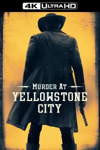 Poster to the movie "Murder at Yellowstone City" #318949