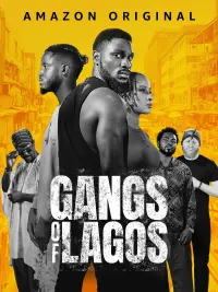 Poster to the movie "Gangs of Lagos" #345820