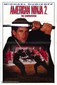 Poster to the movie "American Ninja 2: The Confrontation" #351532