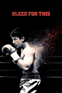 Poster to the movie "Bleed for This" #261769