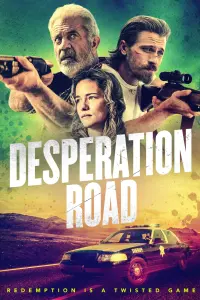 Poster to the movie "Desperation Road" #19543