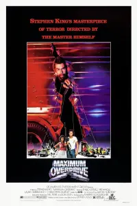 Poster to the movie "Maximum Overdrive" #598111