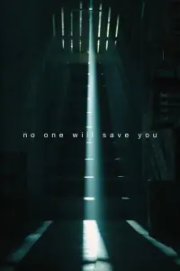 Poster to the movie "No One Will Save You" #17347