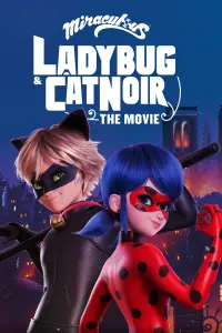 Poster to the movie "Miraculous: Ladybug & Cat Noir, The Movie" #453