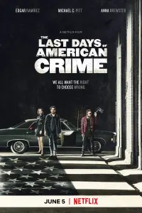 Poster to the movie "The Last Days of American Crime" #143301