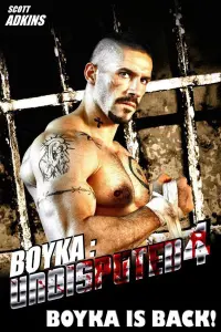 Poster to the movie "Boyka: Undisputed IV" #31603