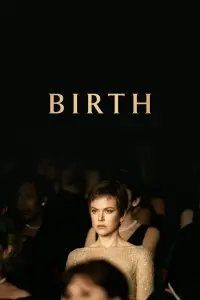 Poster to the movie "Birth" #134769