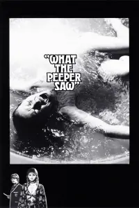 Poster to the movie "What the Peeper Saw" #340168