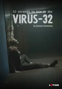 Poster to the movie "Virus:32" #108711