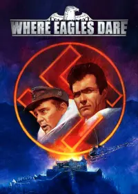 Poster to the movie "Where Eagles Dare" #91815