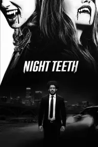 Poster to the movie "Night Teeth" #439896