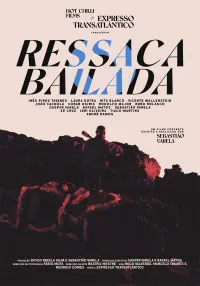 Poster to the movie "Ressaca Bailada - Filme Concerto" #590263