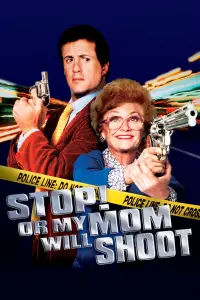 Poster to the movie "Stop! Or My Mom Will Shoot" #343736