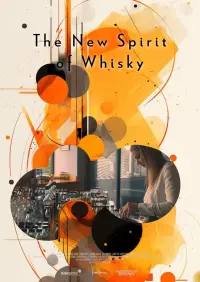 Poster to the movie "The New Spirit of Whisky" #457389