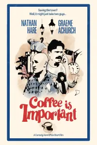 Poster to the movie "Coffee Is Important" #658117