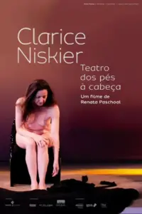 Poster to the movie "Clarice Niskier: Teatro dos Pés à Cabeça" #548879