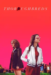 Poster to the movie "Thoroughbreds" #285071